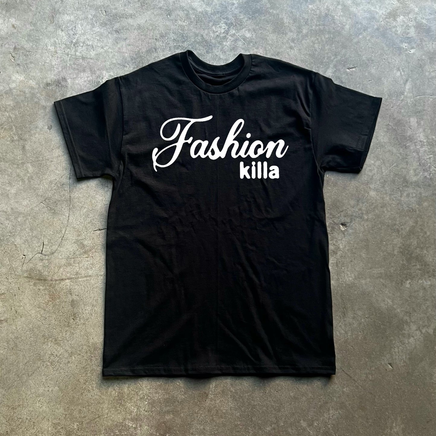 Fashion Killa Tee