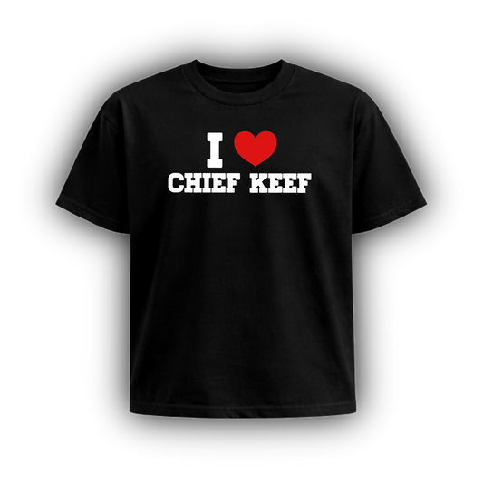I HEART CHIEF KEEF
