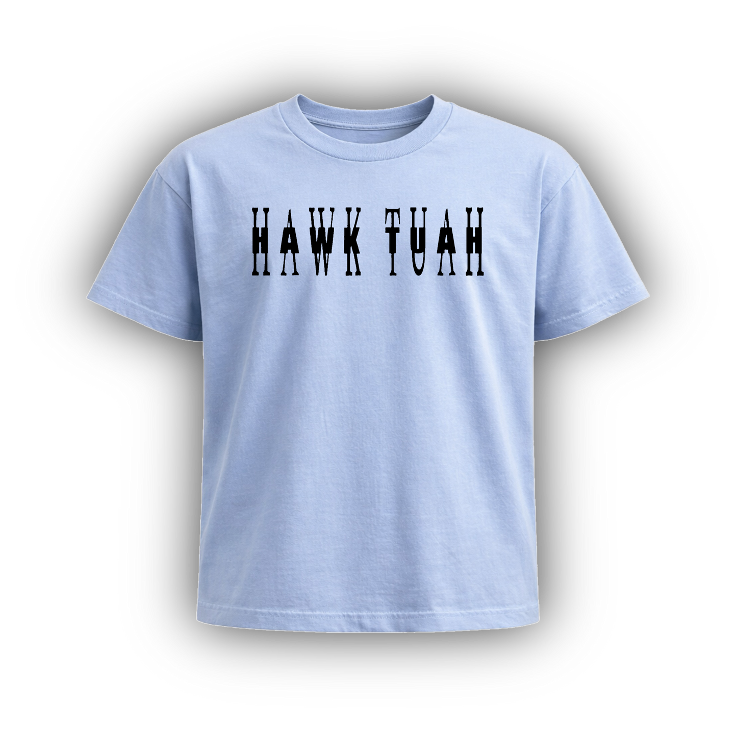 HAWK TUAH