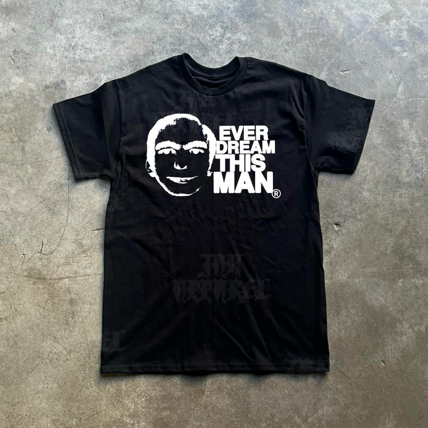 Ever Dream This Man Tee