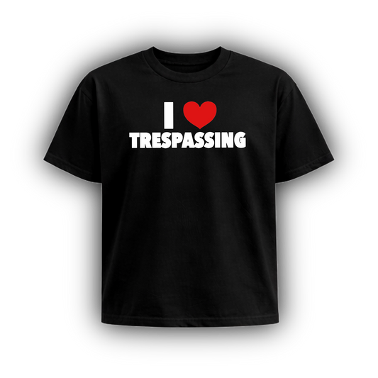 I HEART TRESPASSING