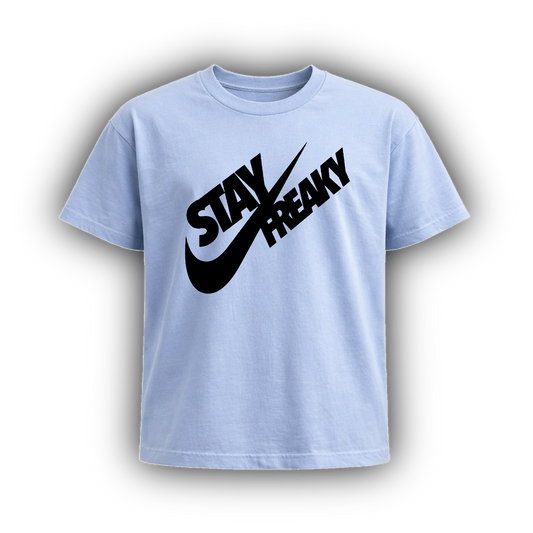 STAY FREAKY
