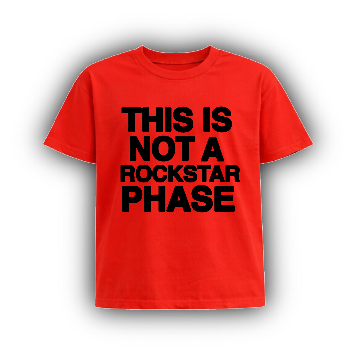 This Is Not A Rockstar Phase Tee