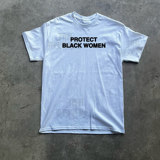 Protect Black Women Tee