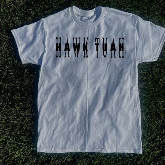 Hawk Tuah Tee