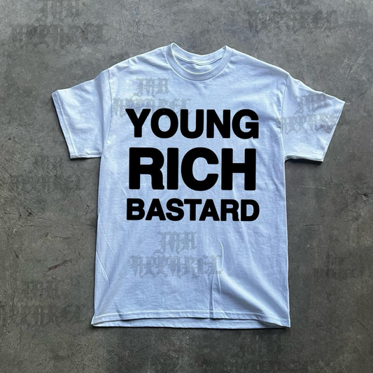 Young Rich Bastard Tee
