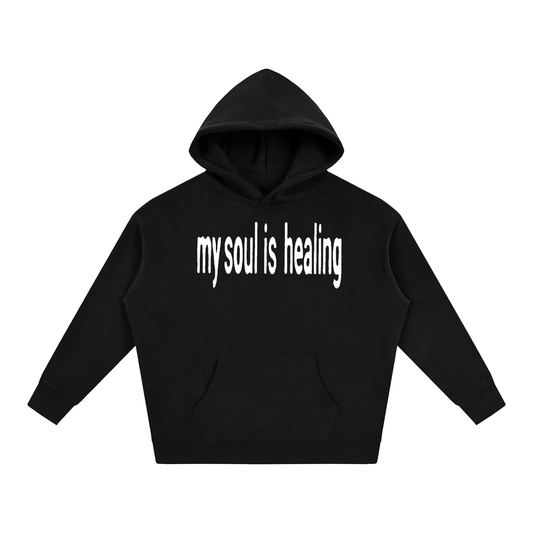 my soul is healing HOODIE