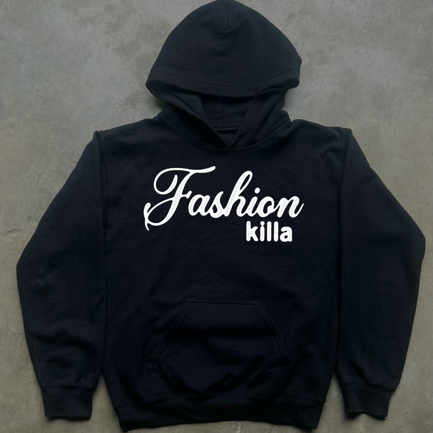 Fashion Killa Hoodie