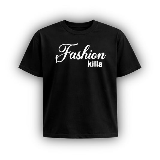 FASHION KILLA