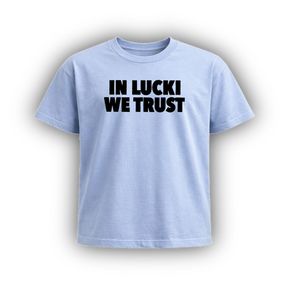 IN LUCKI WE TRUST