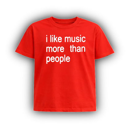 i like music more than people