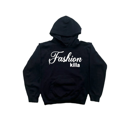 Fashion Killa Hoodie