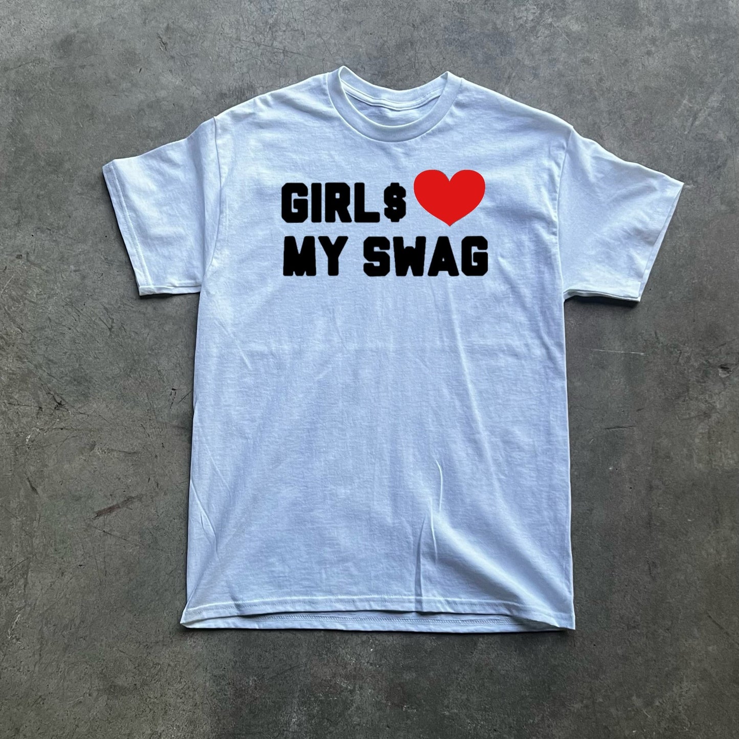 Girl$ Heart My Swag