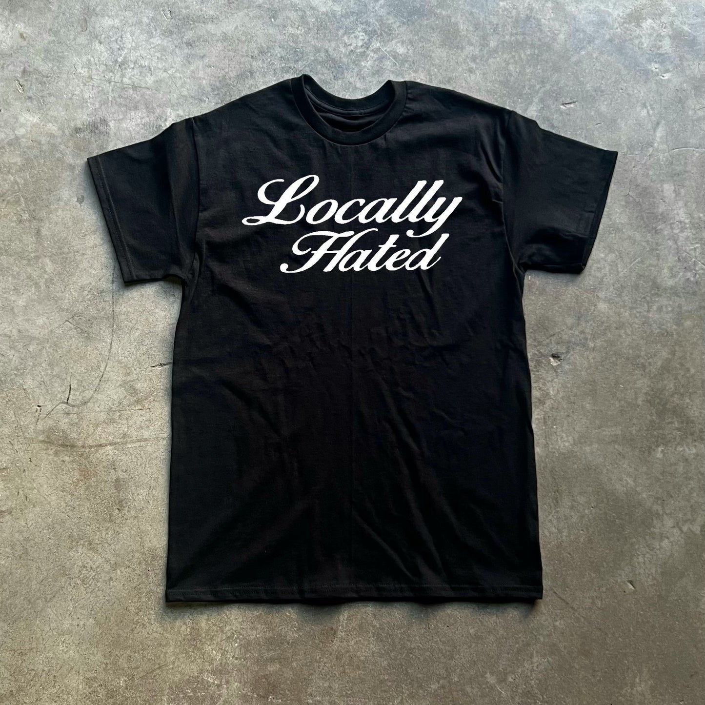 Locally Hated Tee