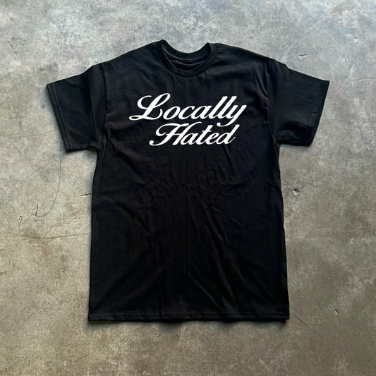 Locally Hated Tee