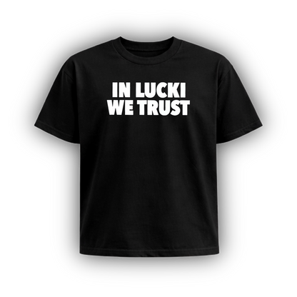 IN LUCKI WE TRUST