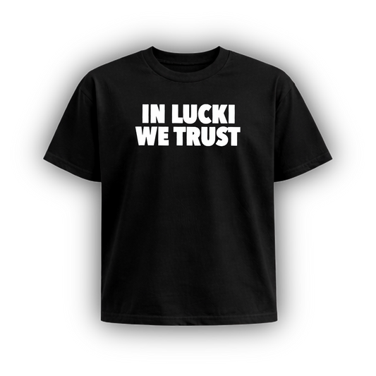 IN LUCKI WE TRUST