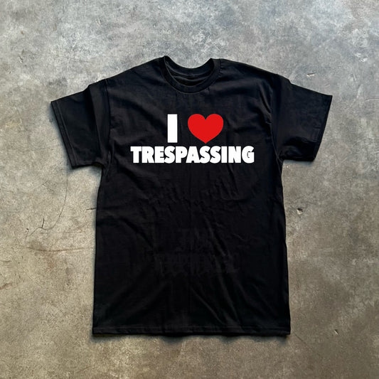 I Heart Trespassing