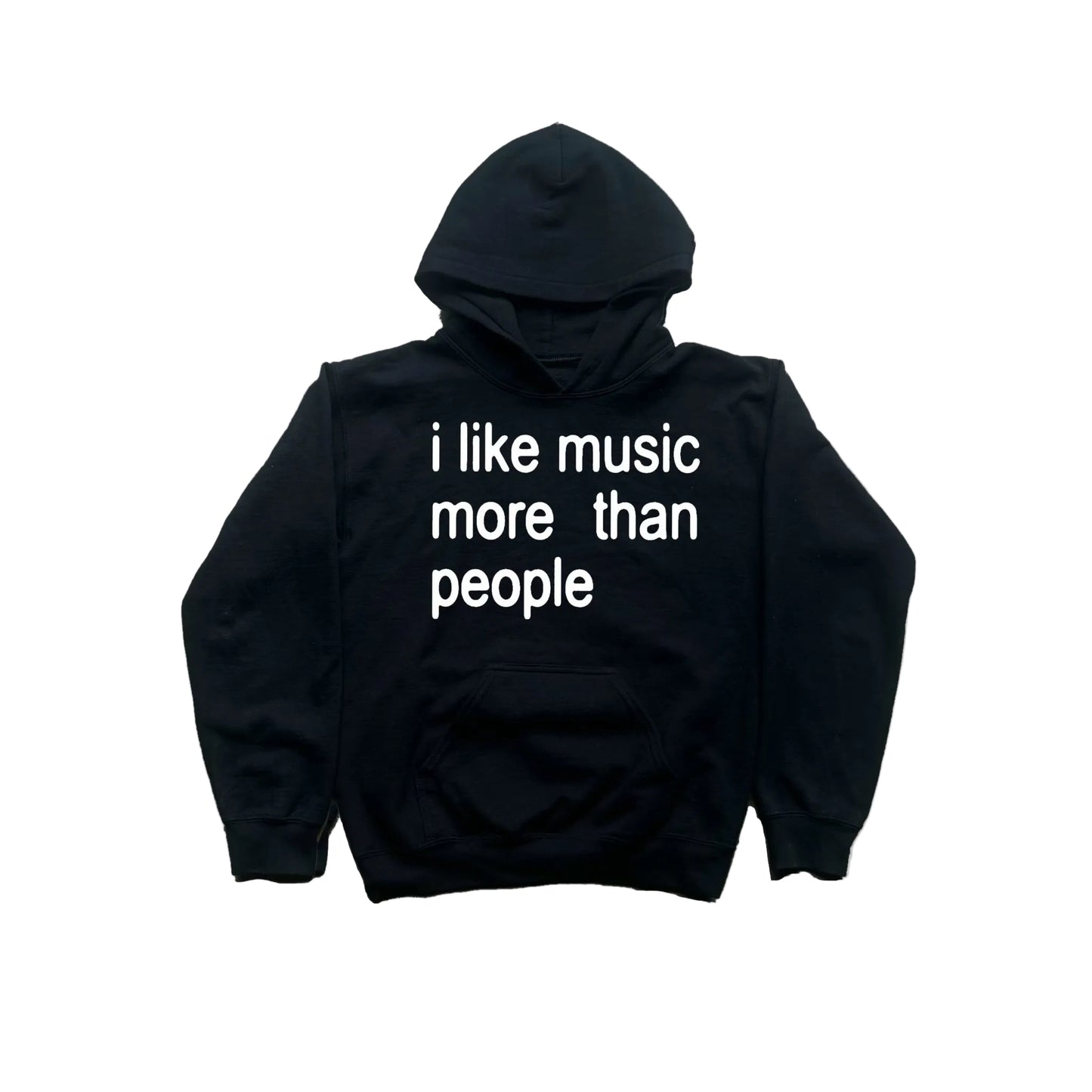 i like music more than people HOODIE