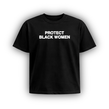PROTECT BLACK WOMEN