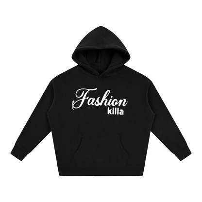 FASHION KILLA HOODIE
